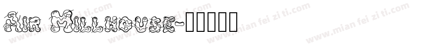 Air Millhouse字体转换